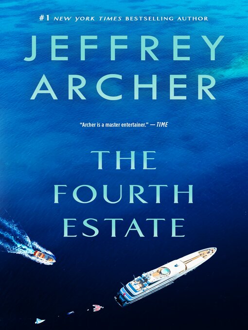 Title details for The Fourth Estate by Jeffrey Archer - Available